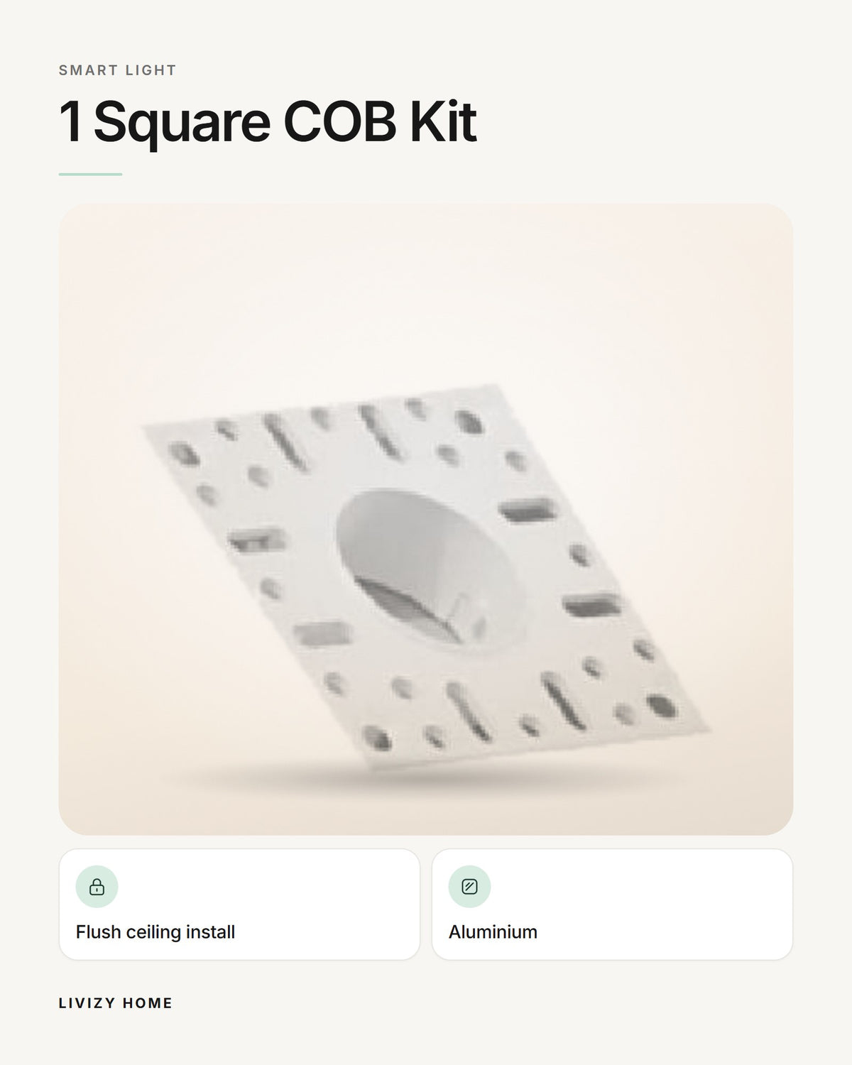 1 Square COB Kit – features