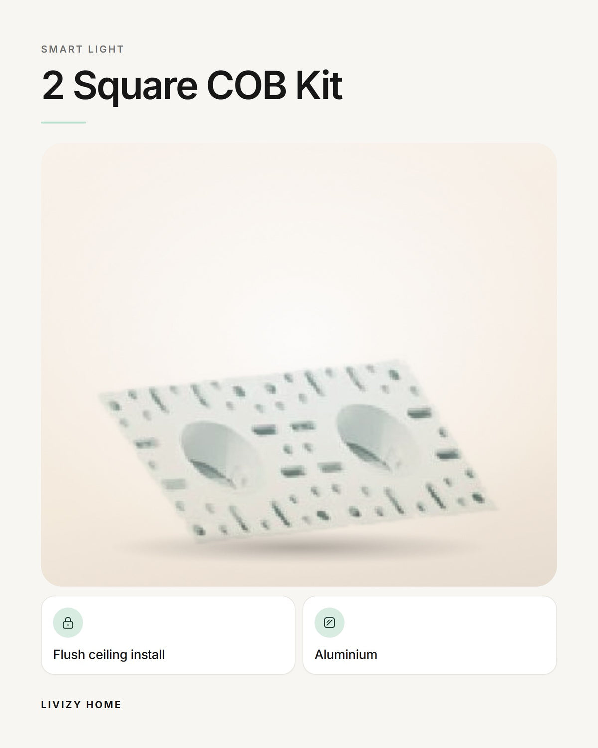 2 Square COB Kit – features