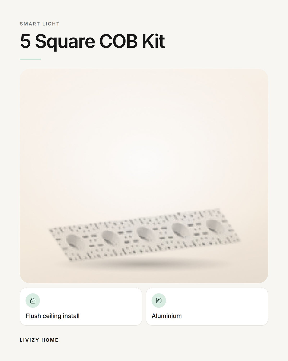5 Square COB Kit – features